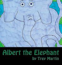 Cover image for Albert the Elephant