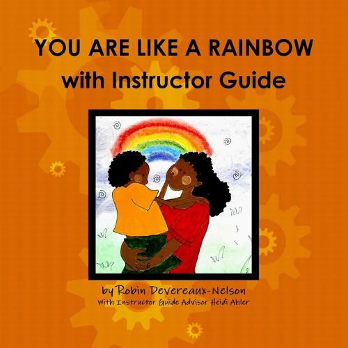 Cover image for You are Like A Rainbow with Instructor Guide