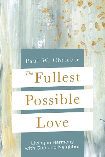 Cover image for Fullest Possible Love, The