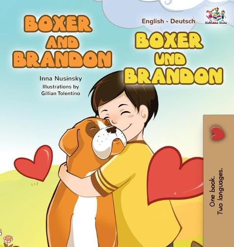 Boxer and Brandon Boxer und Brandon: English German Bilingual Edition