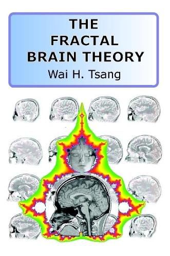 Cover image for The Fractal Brain Theory