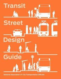 Cover image for Transit Street Design Guide