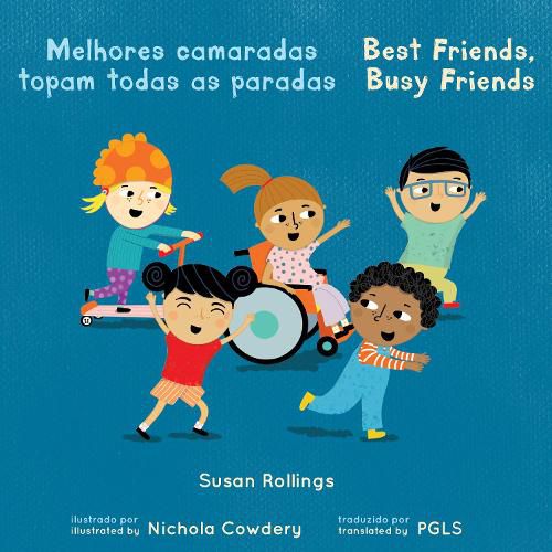 Cover image for Melhores camaradas topam todas as paradas / Best Friends, Busy Friends