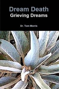 Cover image for Dream Death: Grieving Dreams