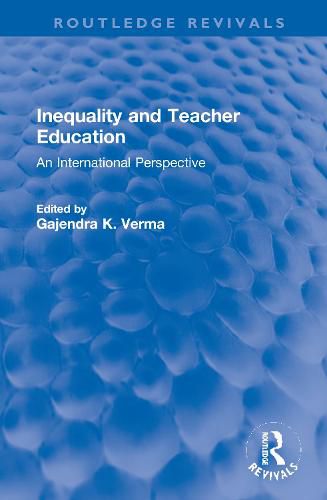 Cover image for Inequality and Teacher Education: An International Perspective