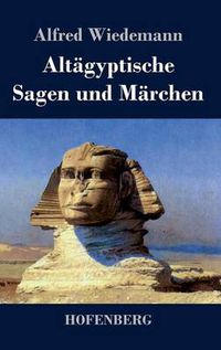 Cover image for Altagyptische Sagen und Marchen