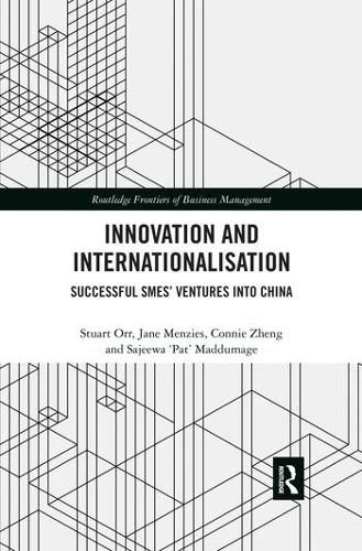 Innovation and Internationalisation: Successful SMEs' Ventures into China