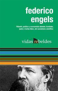 Cover image for Federico Engels: Vidas Rebeldes