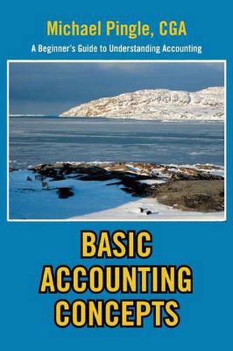 Cover image for Basic Accounting Concepts: A Beginner's Guide to Understanding Accounting