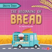 Cover image for The Beginning of Bread