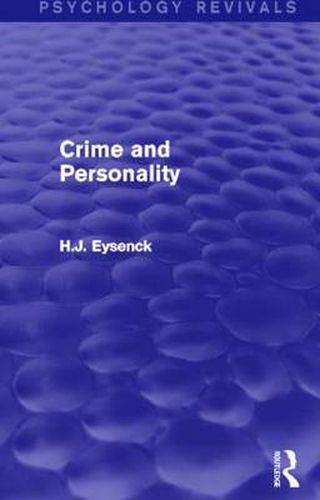 Cover image for Crime and Personality (Psychology Revivals)