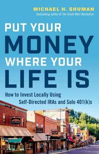 Cover image for Put Your Money Where Your Life Is