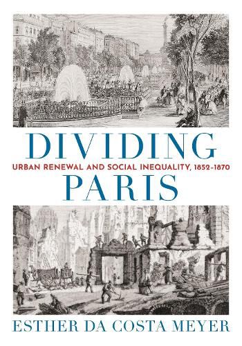 Dividing Paris: Urban Renewal and Social Inequality, 1852-1870