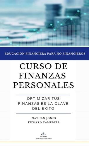 Curso de finanzas personales: Educacion financiera para no financieros