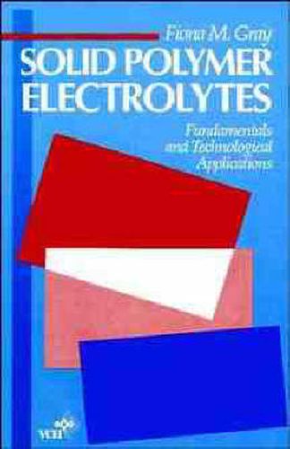 Cover image for Solid Polymer Electrolytes: Fundamentals and Technological Applications