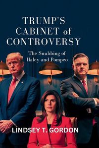 Cover image for Trump's Cabinet of Controversy