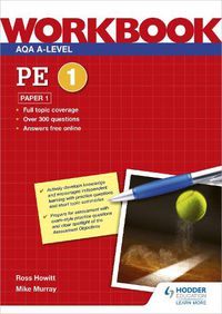 Cover image for AQA A-level PE Workbook 1: Paper 1