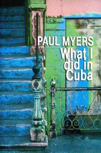 Cover image for What I Did in Cuba