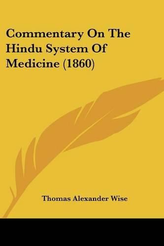 Cover image for Commentary on the Hindu System of Medicine (1860)