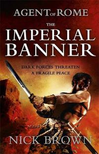 Cover image for The Imperial Banner: Agent of Rome 2