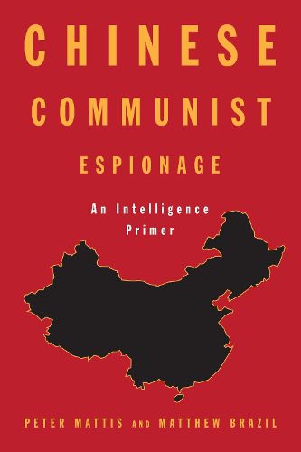 Cover image for Chinese Communist Espionage: An Intelligence Primer