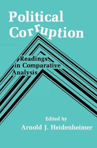 Cover image for Political Corruption: Readings in Comparative Analysis