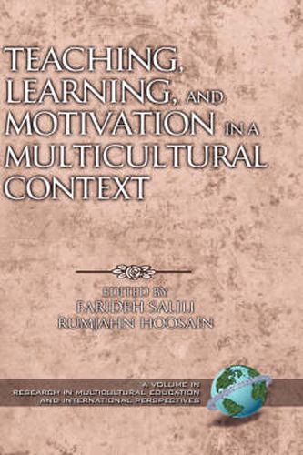 Cover image for Teaching, Learning, and Motivation in a Multicultural Context