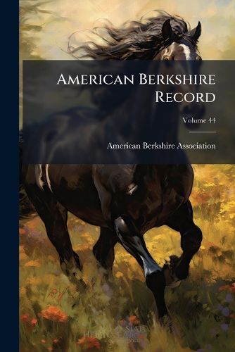 Cover image for American Berkshire Record, Volume 44
