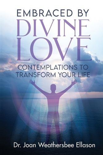 Cover image for Embraced by Divine Love