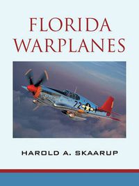 Cover image for Florida Warplanes