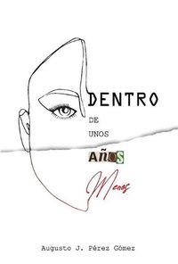 Cover image for Dentro de unos anos menos