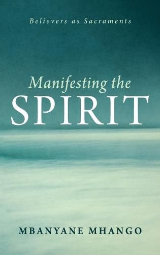 Cover image for Manifesting the Spirit