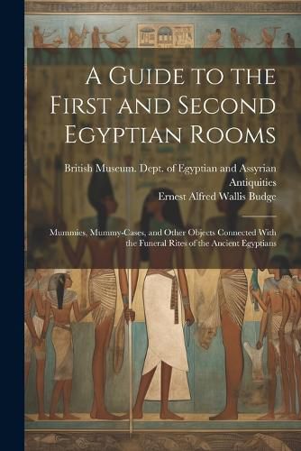 Cover image for A Guide to the First and Second Egyptian Rooms