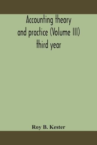 Cover image for Accounting theory and practice (Volume III) third year