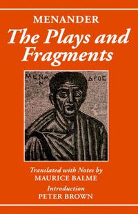 Cover image for Menander: The Plays and Fragments