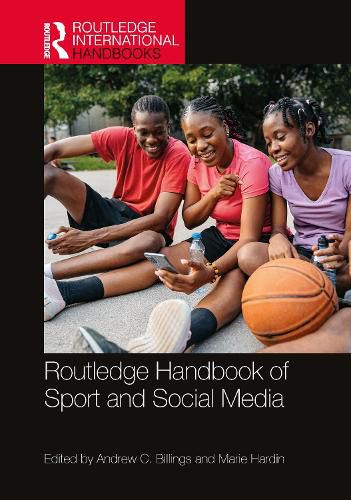 Cover image for Routledge Handbook of Sport and Social Media