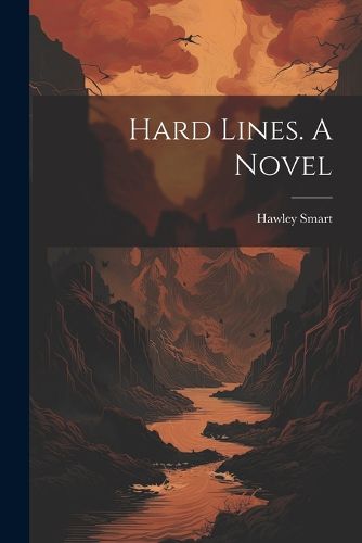 Cover image for Hard Lines. A Novel