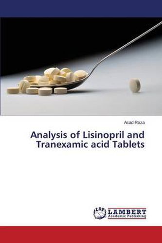 Cover image for Analysis of Lisinopril and Tranexamic acid Tablets
