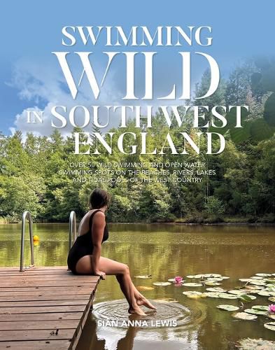 Cover image for Swimming Wild in South West England