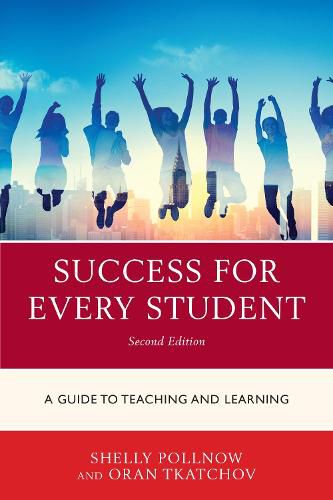 Cover image for Success for Every Student: A Guide to Teaching and Learning