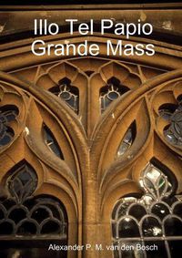 Cover image for Illo Tel Papio Grande Mass