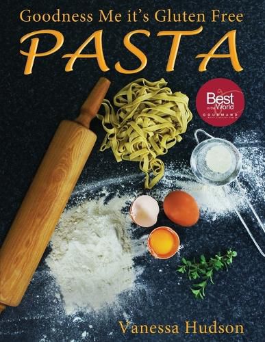 Cover image for Goodness Me it's Gluten Free: Pasta