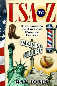 Cover image for USA to Z: A Celebration of American Popular Culture