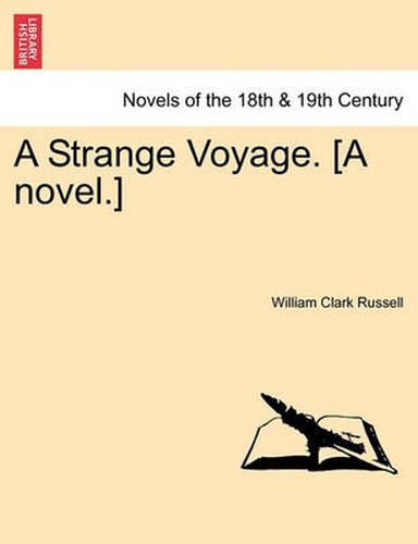 Cover image for A Strange Voyage. [A Novel.]