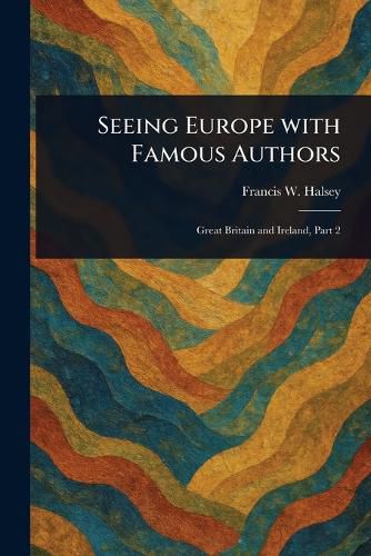 Cover image for Seeing Europe With Famous Authors