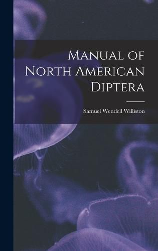 Cover image for Manual of North American Diptera