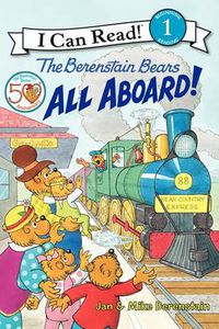 Cover image for The Berenstain Bears: All Aboard!