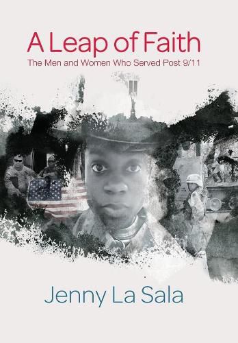 Cover image for A Leap of Faith: The Men and Women Who Served Post 9/11