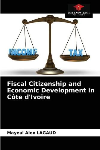 Cover image for Fiscal Citizenship and Economic Development in Cote d'Ivoire