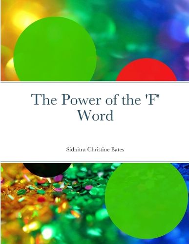Cover image for The Power of the 'F' Word